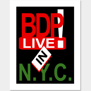 BDP LIVE IN NYC Posters and Art